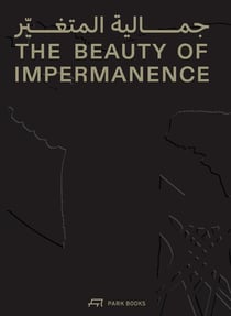 The beauty of impermanence