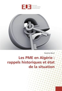 Les pme en algerie : rappels historiques et etat de la situation