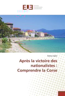 Apres la victoire des nationalistes : comprendre la corse