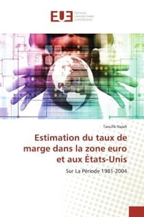 Estimation du taux de marge dans la zone euro et aux États-Unis : Sur La Période 1981-2004