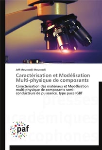 Caracterisation et modelisation multi-physique de composants