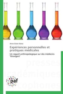 Expériences personnelles et pratiques médicales