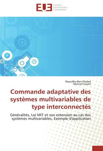 Commande adaptative des systemes multivariables de type interconnectes
