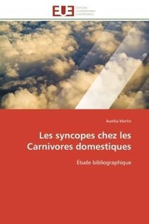 Les syncopes chez les carnivores domestiques - etude bibliographique