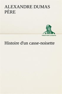 Histoire d'un casse-noisette