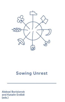 Sowing unrest