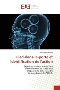 Pied-dans-la-porte et Identification de l'action : Expérimentations manipulant l'identification de la requête préparatoire dans le cadre du paradigme d