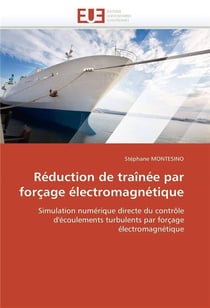 Reduction de trainee par forcage electromagnetique