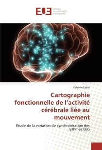 Cartographie fonctionnelle de l'activite cerebrale liee au mouvement