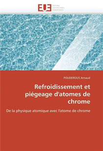Refroidissement et piegeage d'atomes de chrome
