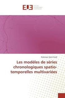 Les modeles de series chronologiques spatio-temporelles multivariees