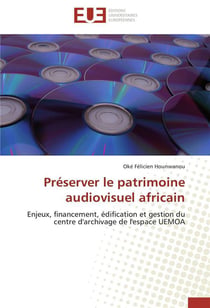 Preserver le patrimoine audiovisuel africain