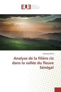 Analyse de la filiere riz dans la vallee du fleuve senegal