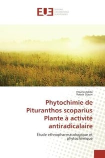 Phytochimie de Pituranthos scoparius Plante A activite antiradicalaire : Etude ethnopharmacologique et phytochimique