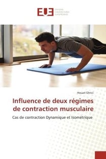 Influence de deux régimes de contraction musculaire : Cas de contraction Dynamique et Isométrique
