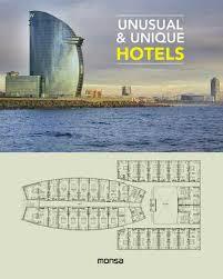 Unusual and uniques hotels
