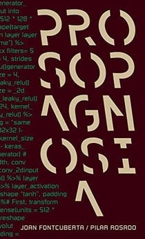 Joan fontcuberta / pilar rosado prosopagnosia
