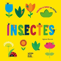 Soulève le rabat en feutre : Insectes