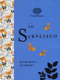 Stralisco, Lo