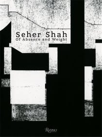 Seher Shah : of absence and weight