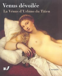 Venus devoilee - la venus du titien - 1538