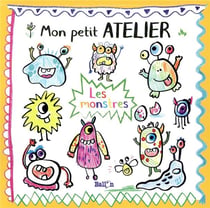 Mon petit atelier : les monstres