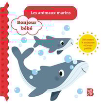 Bonjour bébé : Les animaux marins