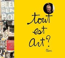 Tout est art ? Ben au musée Maillol