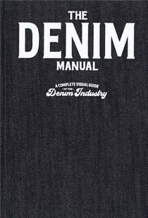 Denim design manual : an illustrated guide to designing denim garments