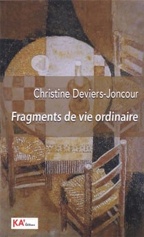 Fragments de vie ordinaire