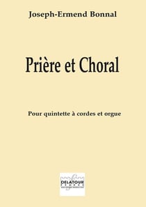 Prière et choral pour orgue et cordes