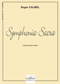 Symphonia sacra pour dixtuor à  vent