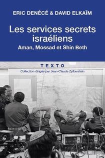 Les services secrets israéliens - Aman, Mossad et Shin Beth