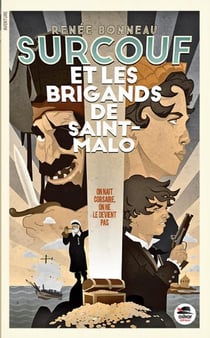 Surcouf Et Les Brigands De Saint-Malo