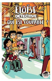 Éloïse détective : Qui est coupable ?