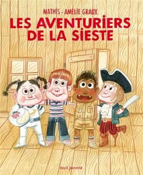 Les aventuriers de la sieste