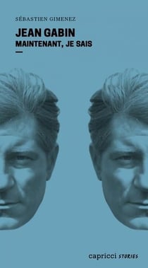 Jean Gabin, maintenant, je sais