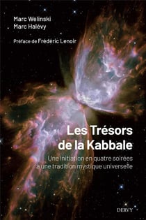 Les trésors de la Kabbale : une initiation en quatre soirées à une tradition mystique universelle