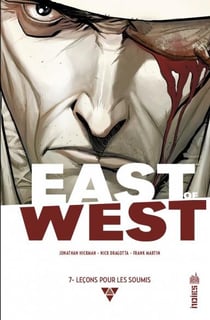 East of west Tome 7 : leçons pour les soumis