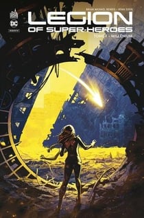 Legion of super-heroes Tome 1 : millénium