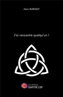 J'ai rencontré quelqu'un !