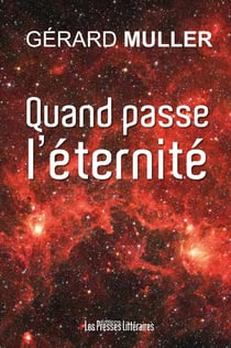 Quand passe l'éternité