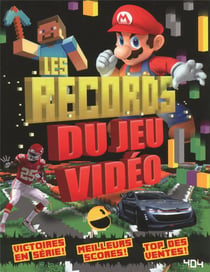 Les records du jeu vidéo