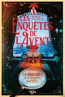 Les enquêtes de l'Avent : 24 énigmes pour attendre Noël