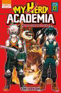 My Hero Academia Tome 13 : on va causer de ton alter !
