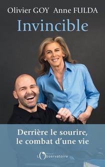 Invincible : derrière le sourire, le combat d'une vie