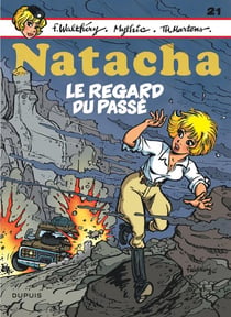 Natacha Tome 21 : Le regard du passé