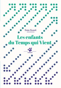 Les enfants du temps qui vient