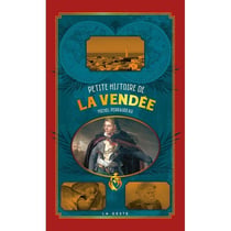 Petite histoire de la vendee (poche - relie) coll. baroque