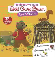 Je découvre avec Petit Ours Brun : les saisons